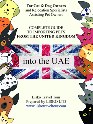 Pet Transport from the UK to the UAE – Import Rules & Requirements